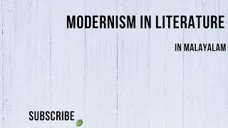 Modernism in Literature Malayalam Summary [upl. by Snell]