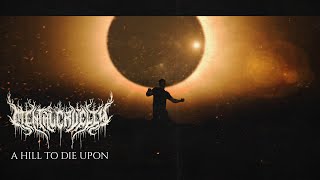 Mental Cruelty  A Hill To Die Upon Official Video [upl. by Nrol327]