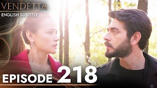 Vendetta  Episode 218 English Subtitled  Kan Cicekleri [upl. by Atalee]