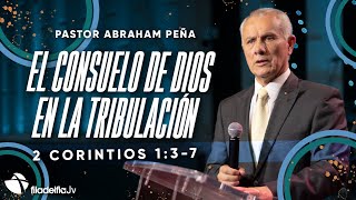 El consuelo de Dios en la tribulación  Abraham Peña  09 Abril 2023 [upl. by Bernardine]