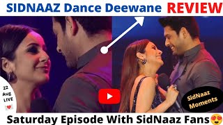 22 Aug SidNaaz On Dance Deewane😍Saturday Episode REVIEW With SidNaaz Fans  Best Conversation [upl. by Wsan218]