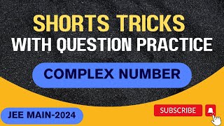 Crack JEE Main amp Advanced Solving Complex Number Questions Made Easy PartI [upl. by Nilloc358]