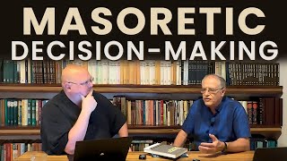 Masoretic DecisionMaking [upl. by Diarmuid]