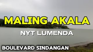 MALING AKALA  LYRICS  BOULEVARD SINDANGAN ZAMBOANGA DEL NORTE [upl. by Donovan231]