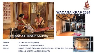 WACANA KRAF quot SEMANGAT TENUNAN PUAquot [upl. by Marcela97]