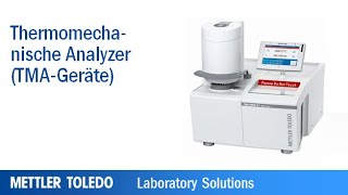 Thermomechanische Analyzer TMAGeräte von METTLER TOLEDO [upl. by Atnwahsal]