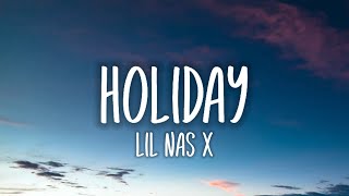 HOLIDAY Lil Nas X lyrics [upl. by Ademla]