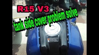 R15 V3 tank panel problem V3 tank cover problem Yamaha R15 tank side cover problem solve [upl. by Blackmore]