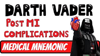 Post Myocardial Infarction Complications Mnemonic DARTH VADER  Post MI Complications WITH TIMING [upl. by Ardeth992]