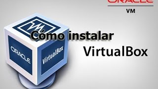 Cómo instalar y configurar VirtualBox en Español [upl. by Maclay56]