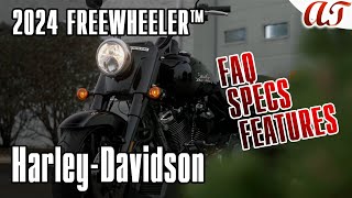 2024 HarleyDavidson FREEWHEELER®  FAQ SPECS COLORS PRICES FEATURES and BENEFITS  AampT Design [upl. by Siraj242]