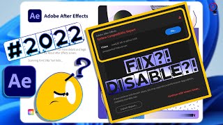 System Compatibility Report in After Effects 2022💻 What is That⁉️🤔 How to Fix⁉️🤔 or Disable⁉️👨‍💻🤷‍♂️ [upl. by Vin866]