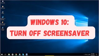 How to REMOVE Screensaver on Windows 10 Easy Steps [upl. by Elttil928]