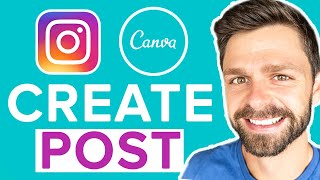 How to Create an Instagram Post in Canva 2024 [upl. by Essyla]