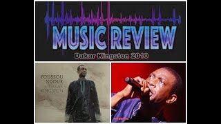 Dakar Kingston Youssou NDour 2010 Music Review [upl. by Laufer]