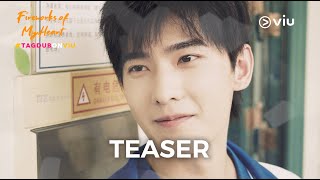 Teaser  Fireworks Of My Heart TagDub  Viu [upl. by Sakram]