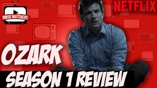 OZARK Season 1 Review Spoiler Free  Netflix [upl. by Rand555]