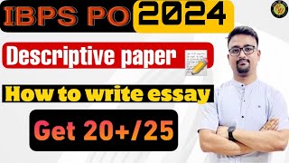 How to write essay in IBPS PO  Descriptive Writing for IBPS PO 2024  Important Topics [upl. by Annamarie]