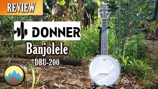 PRO REVIEW Donner Banjolele Banjo Ukulele DBU200 [upl. by Karlen]