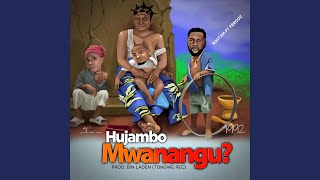 Hujambo Mwanagu feat Ferooz [upl. by Ame287]