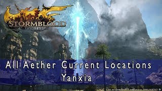 Final Fantasy 14 Stormblood  All Aether Current Locations  Yanxia [upl. by Obrien]