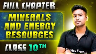 Minerals And Energy Resources FULL CHAPTER  Class 10th Geography  Chapter 5  Udaan [upl. by Nnyw551]