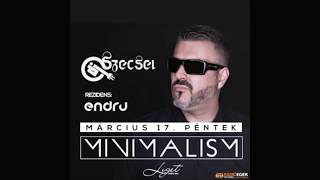 Dj Szecsei20170317  Minimalism  Liget Dance Hall Eger  Friday [upl. by Animlehliw585]