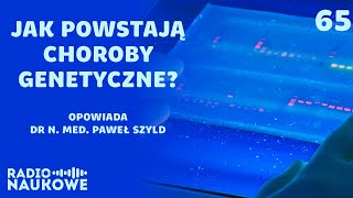 Mutacje genetyczne  dlaczego gdzie powstają i co powodują  dr nmed Paweł Szyld [upl. by Htebazle]