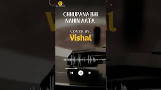 Chhupana Bhi Nahin Aata  Cover By Vishal karaoke music karaokemusic karaoketracks karaokesong [upl. by Dihgirb]