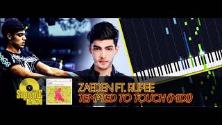 Zaeden ft Rupee  Tempted To Touch FULL MIDI  PIANO  CHORDS [upl. by Inahet316]