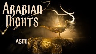 One Thousand and One Nights of Sleep  Scheherazade Ali Baba Sinbad Aladdin Storytelling ASMR [upl. by Nyvar]