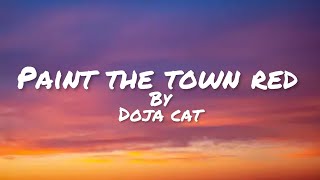 Paint The Town RedDoja Catcleanlyrics [upl. by Aruam]