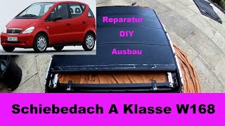 Sunroof Lamellendach Schiebedach W 168 A Klasse Ausbau Reparatur DIY Anleitung [upl. by Dougal]