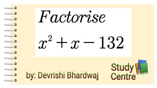 Factorise algebraic expressions x2x132 [upl. by Frans]