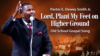 Higher GROUND Pastor EDewey Smith Jr Singing Old School HYMN [upl. by Ardnahs601]