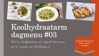 Koolhydraatarm dagmenu 03 [upl. by Syverson]