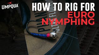 How to rig a setup for Euro Nymphing [upl. by Sissie108]