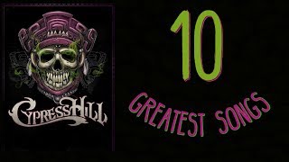 CYPRESS HILL TOP 10 GREATEST SONGS [upl. by Keil322]