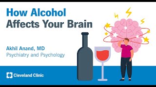 How Alcohol Affects Your Brain  Akhil Anand MD [upl. by Egnalos]