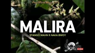 Stango Mahn  Malira Ft Naka Bwoy [upl. by Yrailih]