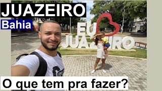 Juazeiro  BA Como chegar e o que tem pra fazer [upl. by Zerk]