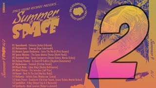 Summer in Space vol 2 2019 [upl. by Palila661]