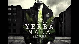 El Judas  Yerba Mala [upl. by Fernando433]