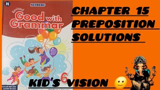 Neuberg Book 6 Chapter 15 Prepositions Solutions  Kids Vision 🙂 [upl. by Leanahtan]