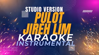 Pulot  Jireh Lim KaraokeInstrumental Studio Version [upl. by Aselehc421]