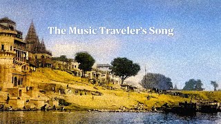 The Music Travelers Song [upl. by Rodman]