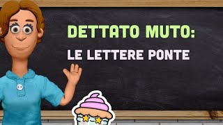 DETTATO MUTO LE LETTERE PONTE [upl. by Aneekan]