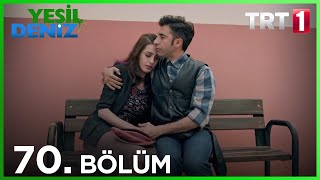 70 Bölüm “Kurtarın beniquot  Yeşil Deniz 1080p [upl. by Nlocnil425]