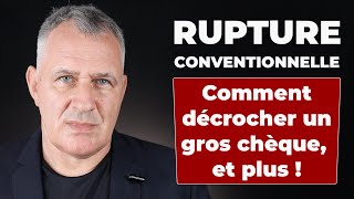 Rupture conventionnelle CDI  pièges et danger à éviter  3 Secrets pour bien négocier [upl. by Haag]