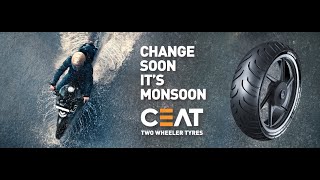 CEAT 2Wheeler  Change Soon It’s Monsoon [upl. by Aicenet]